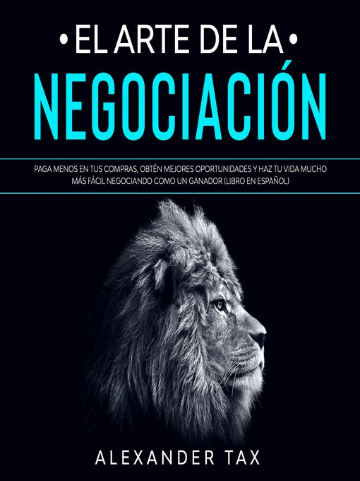 Title details for El Arte de la Negociación by Alexander Tax - Available